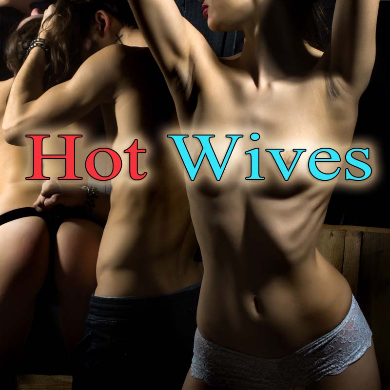 Hotwives